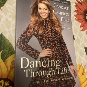 Dancing Through Life Book by Candace Cameron Bure